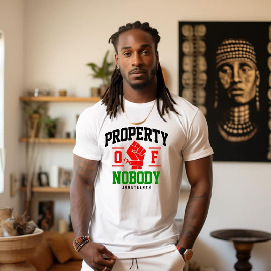 Property of NOBODY-Juneteenth